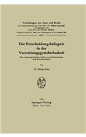 Die Entscheidungsbefugnis in Der Verwaltungsgerichtsbarkeit: Eine Rechtsvergleichende Studie Zum Asterreichischen Und Deutschen Recht