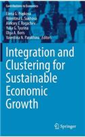 Integration and Clustering for Sustainable Economic Growth