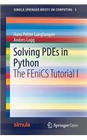 Solving PDEs in Python: The FEniCS Tutorial I