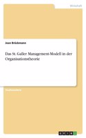 Das St. Galler Management-Modell in der Organisationstheorie