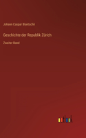 Geschichte der Republik Zürich