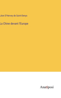 La Chine devant l'Europe
