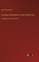 Chronique de Bretagne de Jean de Saint-Paul