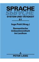 Semantische Unbestimmtheit Im Lexikon