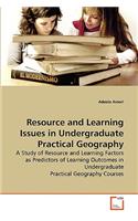 Resource and Learning Issues in Undergraduate Practical Geography