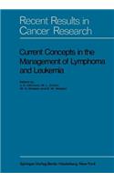 Current Concepts in the Management of Lymphoma and Leukemia