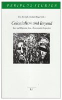 Colonialism and Beyond, 17
