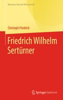 Friedrich Wilhelm Sertürner