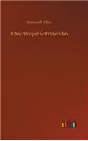 A Boy Trooper with Sheridan