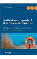 Multiple Lineare Regression & High Performance Computing
