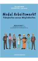 Modul Arbeitsmarkt: Begleitheft 1 mit didaktischen Hinweisen zur GrowInGermany-Methode