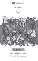 Bulgarian (in cyrillic script) - Polski, visual dictionary, BW: BABADADA Bulgarian (in cyrillic script) - Polish, visual dictionary, BW