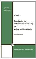 Grundbegriffe Der Wahrscheinlichkeitsrechnung Und Statistischen Methodenlehre.