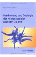 Bestimmung Und A-Kologie Der Mikrosaprobien Nach Din 38410
