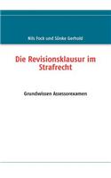 Revisionsklausur im Strafrecht