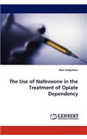 Use of Naltrexone in the Treatment of Opiate Dependency
