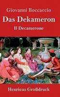 Das Dekameron (Großdruck): (Il Decamerone)