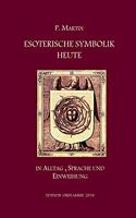 Esoterische Symbolik heute
