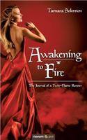 Awakening to Fire: The Journal of a Twin-Flame Runner