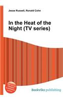 In the Heat of the Night (TV Series)