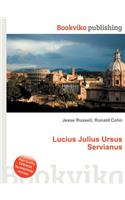 Lucius Julius Ursus Servianus: (English)