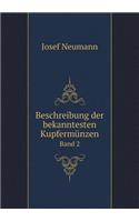 Beschreibung der bekanntesten Kupfermünzen Band 2