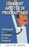 COMMENT ARRETER DE PROCRASTINER