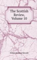 Scottish Review, Volume 10