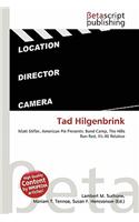 Tad Hilgenbrink: (English)