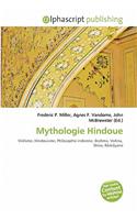 Mythologie Hindoue: (French)