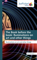 Book before the book