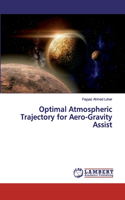 Optimal Atmospheric Trajectory for Aero-Gravity Assist