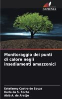 Monitoraggio dei punti di calore negli insediamenti amazzonici