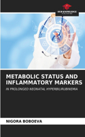 Metabolic Status and Inflammatory Markers