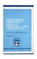Instruments Operations Drugs In Obstetrics And Gynecology