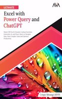 Ultimate Excel with Power Query and ChatGPT