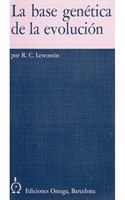 BASE GENETICA DE LA EVOLUCION (GENETICA Y EVOLUCION) (Spanish Edition)