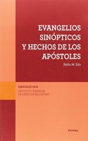 EVANGELIOS SINOPTICOS Y HECHOS DE LOS APOSTOLES
