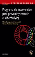 CYBERPROGRAM 2.0. Programa de intervencion para prevenir y reducir el ciberbullying