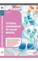 Tutorial Enfermeros de Salud Mental. Tomo IV