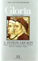 Gloria: Estilos Laicales, Dante, Juan De La Cruz, Pascal,