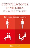 Constelaciones familiar / Family Constellations: Una Guia De Trabajo / a Working Guide