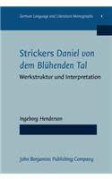 Strickers Daniel von dem Blühenden Tal: Werkstruktur und Interpretation(1 German Language and Literature Monographs)