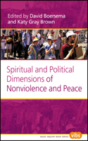 Spiritual and Political Dimensions of Nonviolence and Peace