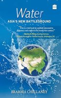 Water: Asia's New Battleground