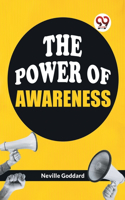 The Power of Awareness