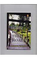Bend in The Road (Poems And Muses ON Life)