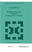 Evolution Processes and the Feynman-Kac Formula