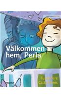 Välkommen hem, Perla