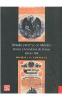 Deuda Externa de Mexico. Bonos y Tenedores de Bonos, 1824-1888